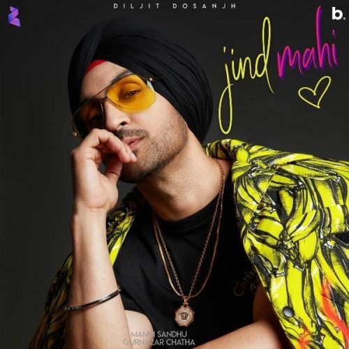 Jind Mahi Diljit Dosanjh Mp3 Song Free Download