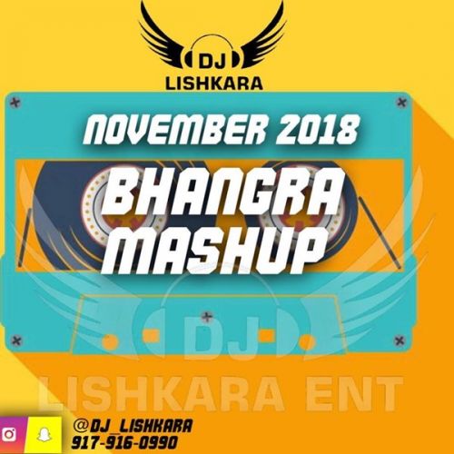 November 2018 Bhangra Mashup Dj Lishkara Mp3 Song Free Download