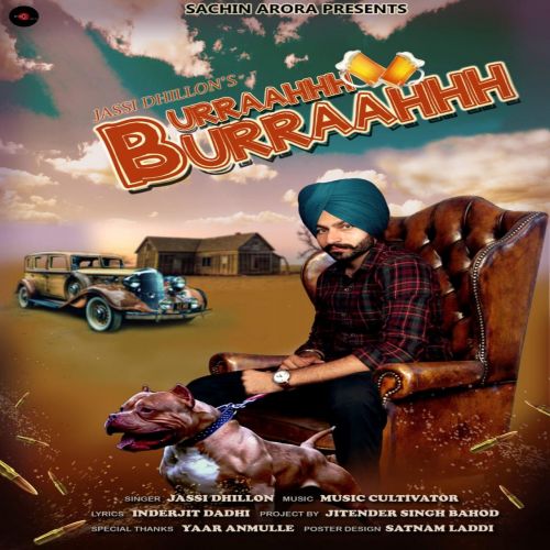 Burraahhh Burraahhh Jassi Dhillon Mp3 Song Free Download