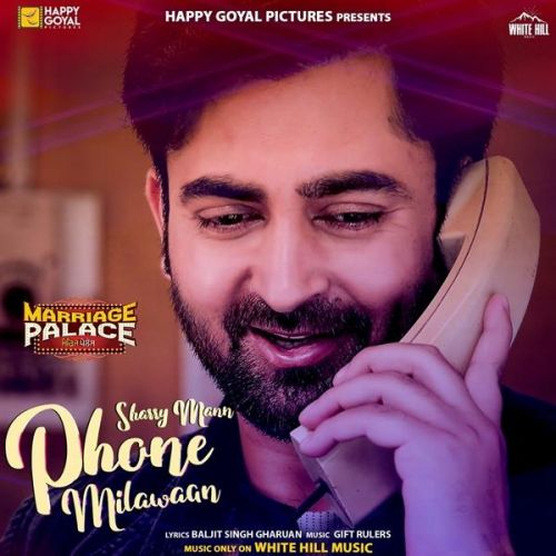 Phone Milawaan Sharry Mann Mp3 Song Free Download