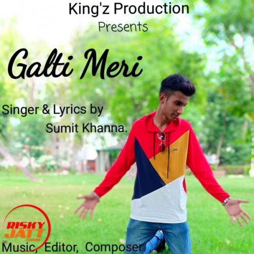 Galti Meri Sumit, Jerry Mp3 Song Free Download