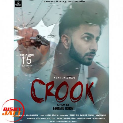 Crook Aman Jaluria Mp3 Song Free Download