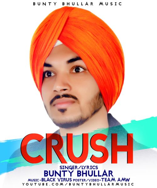 Crush Bunty Bhullar Mp3 Song Free Download