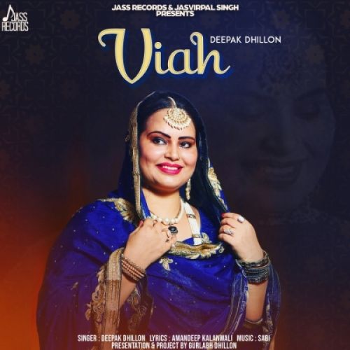 Viah Deepak Dhillon Mp3 Song Free Download