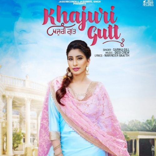 Khajuri Gutt Sarika Gill Mp3 Song Free Download