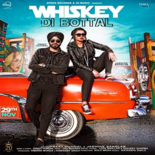 Whiskey Di Botal Preet Hundal, Jasmine Sandlas Mp3 Song Free Download