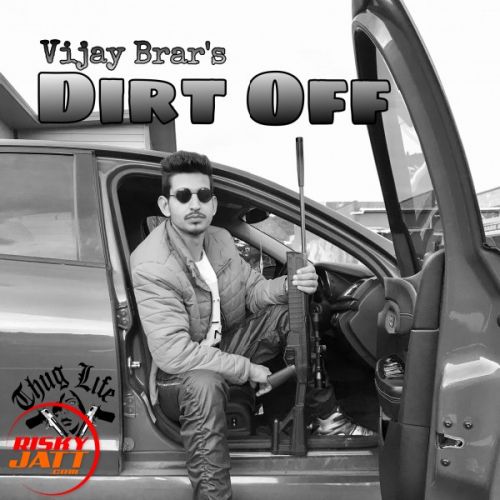 Dirt Off Vijay Brar Mp3 Song Free Download