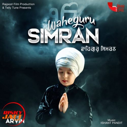 Waheguru Simran Arvin Mp3 Song Free Download