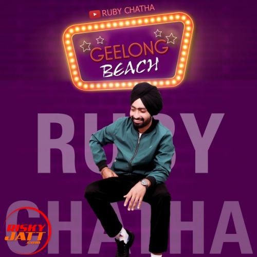 Geelong Beach Ruby Chatha Mp3 Song Free Download