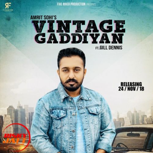 Vintage Gaddiyan Amrit Sohi Mp3 Song Free Download