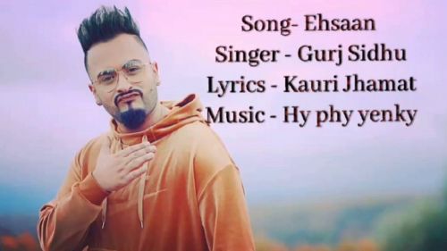 Ehsaan Gurj Sidhu Mp3 Song Free Download