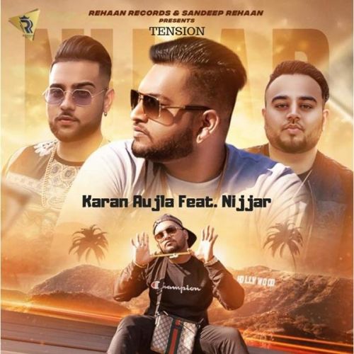 Tension Nijjar, Karan Aujla Mp3 Song Free Download