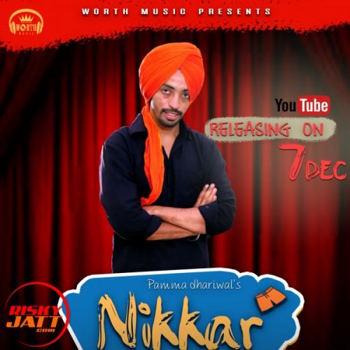 Nikkar Pamma Dhariwal Mp3 Song Free Download