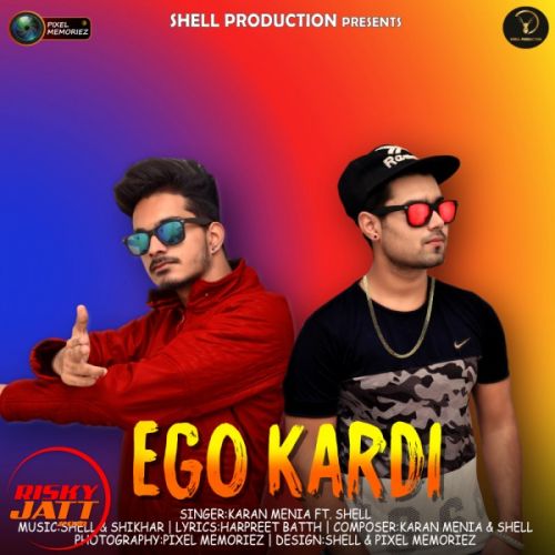 Ego Kardi Karan Menia, Shell Mp3 Song Free Download