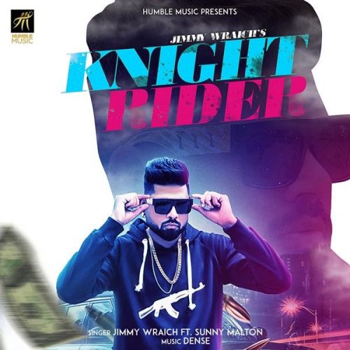 Knight Rider Jimmy Wraich, Sunny Malton Mp3 Song Free Download