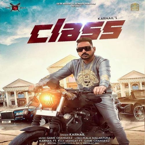 Class,Elly Mangat Karnail, Raja Game Changerz Mp3 Song Free Download