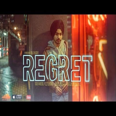 Regret Akash Narwal Mp3 Song Free Download