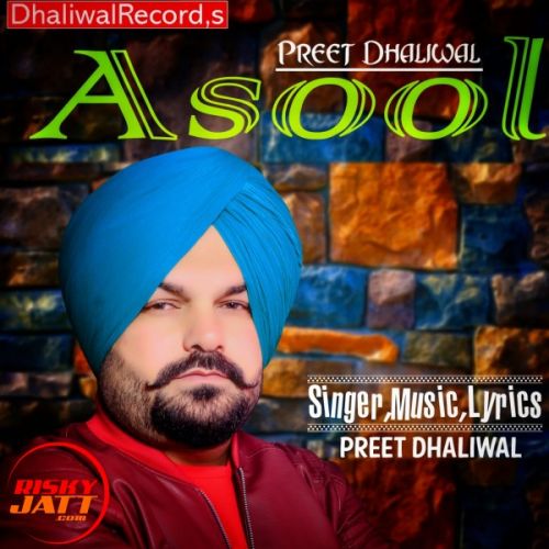 Asool Preet Dhaiwal Mp3 Song Free Download