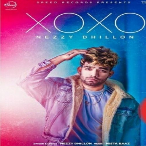 XOXO Nezzy Dhillon Mp3 Song Free Download