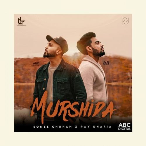 Murshida Somee Chohan, Pav Dharia Mp3 Song Free Download