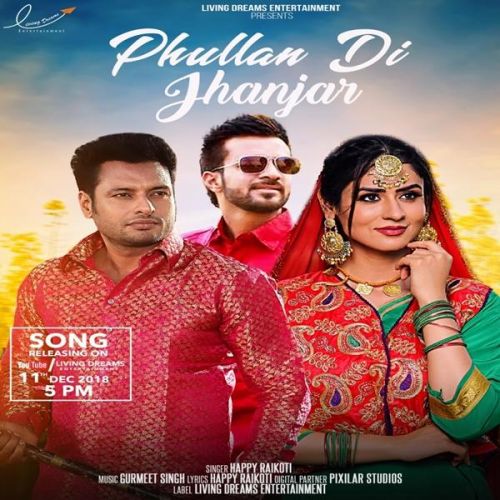 Phullan Di Jhanjar (Yaar Belly) Happy Raikoti Mp3 Song Free Download