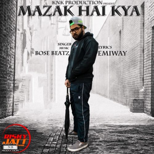 Mazak Hai kya Bose Beatz Mp3 Song Free Download