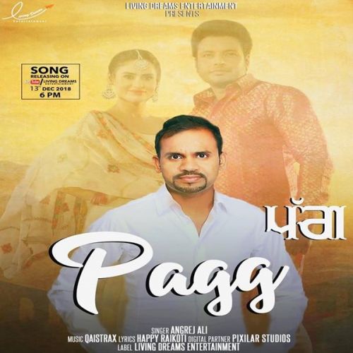 Pagg (Yaar Belly) Angrej Ali Mp3 Song Free Download