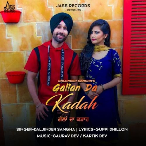 Gallan Da Kadah Daljinder Sangha Mp3 Song Free Download