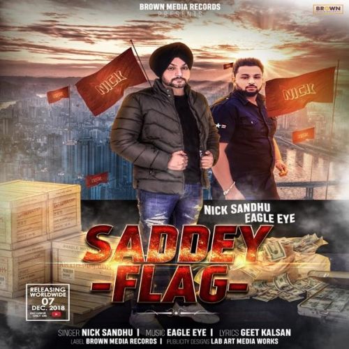 Saddey Flag Nick Sandhu Mp3 Song Free Download