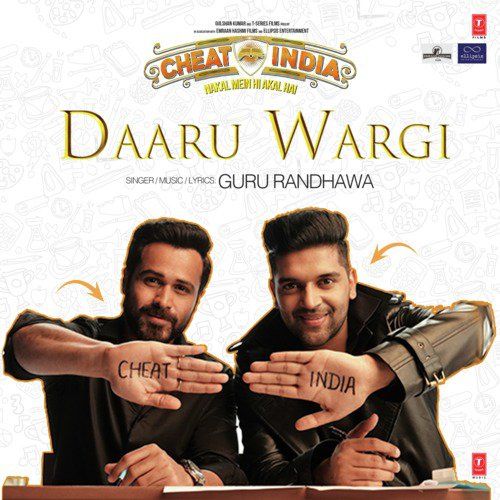 Daaru Wargi (Cheat India) Guru Randhawa Mp3 Song Free Download