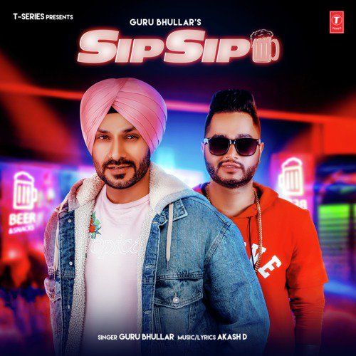 Sip Sip Guru Bhullar Mp3 Song Free Download