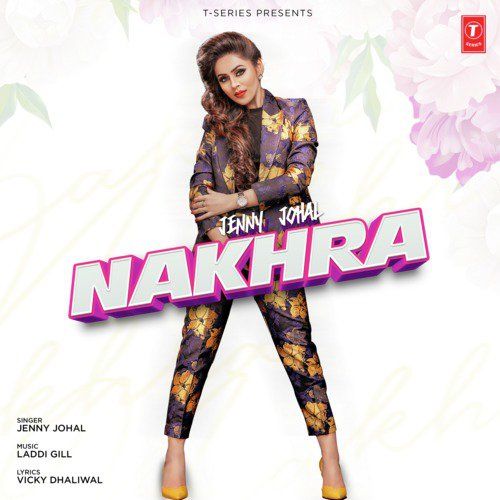 Nakhra Jenny Johal Mp3 Song Free Download