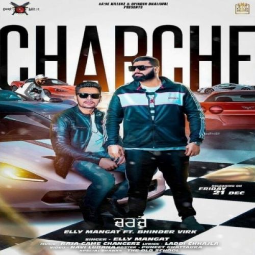 Charche Elly Mangat, Bhinder Virk Mp3 Song Free Download