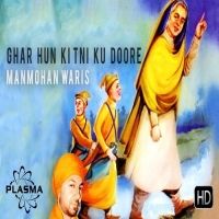 Ghar Hun Kitni Ku Doore Manmohan Waris Mp3 Song Free Download