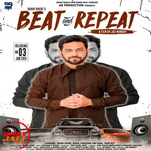 Beat & Repeat Raahi Dugri Mp3 Song Free Download