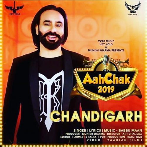 Chandigarh (Aah Chak 2019) Babbu Maan Mp3 Song Free Download