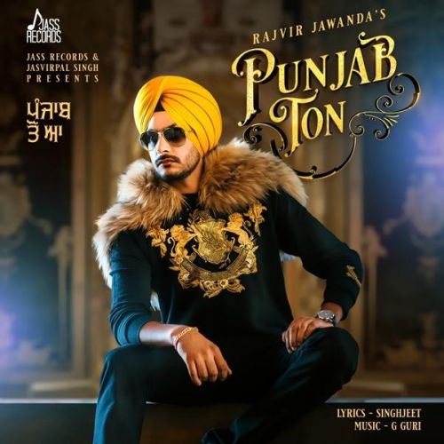 Punjab Ton Rajvir Jawanda Mp3 Song Free Download