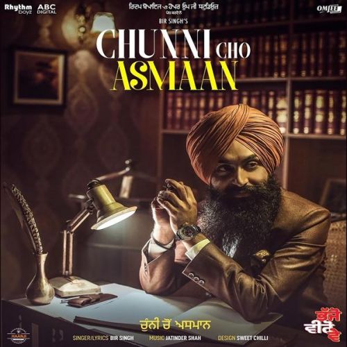 Chunni Cho Asmaan (Bhajjo Veero Ve) Bir Singh Mp3 Song Free Download