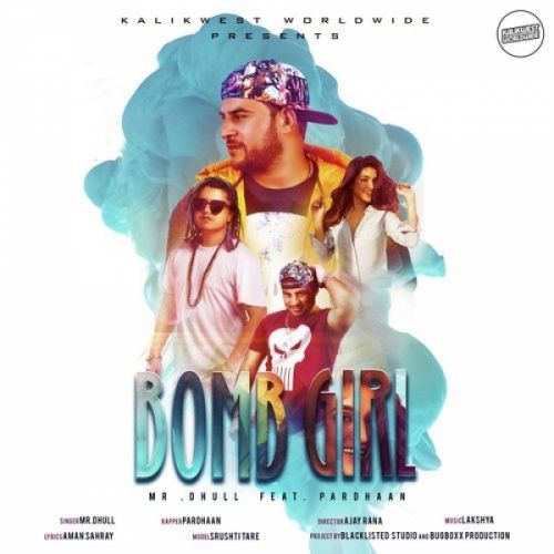 Bomb Girl Mr Dhull, Pardhaan Mp3 Song Free Download