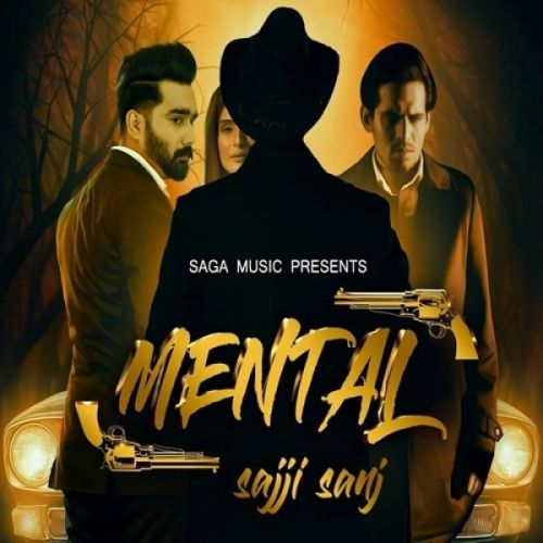 Mental Sajji Sanj Mp3 Song Free Download