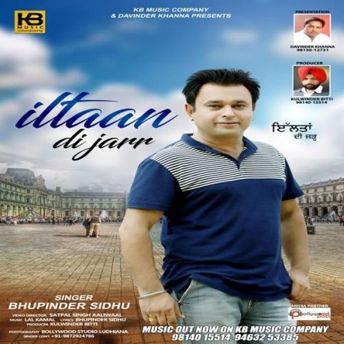 iltaan Di Jarr Bhupinder Sidhu Mp3 Song Free Download