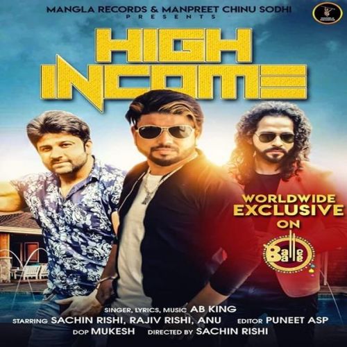 High Income AB King Mp3 Song Free Download