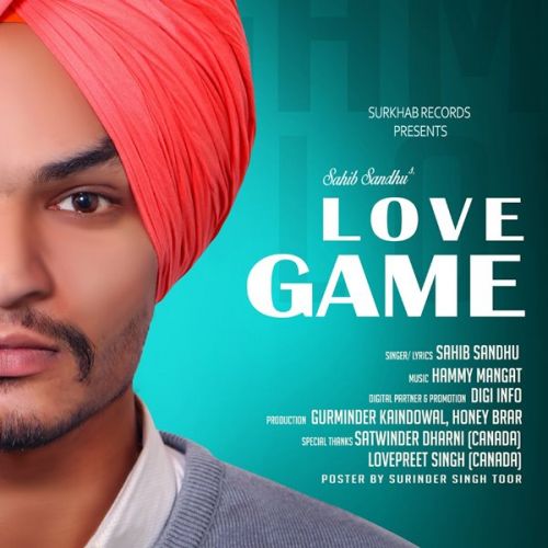 Love Game Sahib Sandhu Mp3 Song Free Download