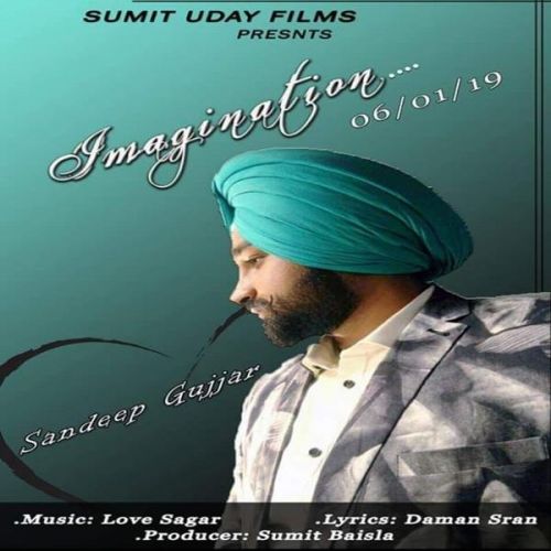 Imagination Sandeep Gujjar Mp3 Song Free Download