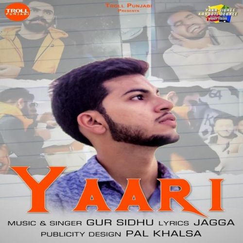 Yaari Gur Sidhu Mp3 Song Free Download