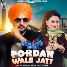 Fordan Wale Jatt Gurlej Akhtar, Jassi Sekhon Mp3 Song Free Download