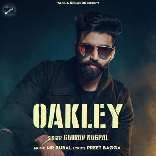 Oakley Gaurav Nagpal Mp3 Song Free Download