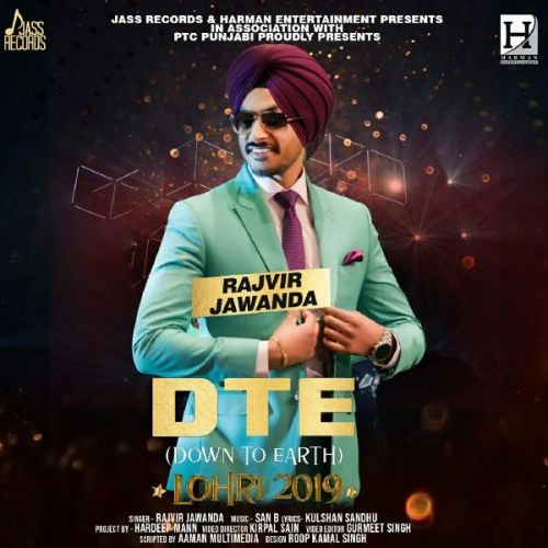 DTE (Down To Earth) Rajvir Jawanda Mp3 Song Free Download