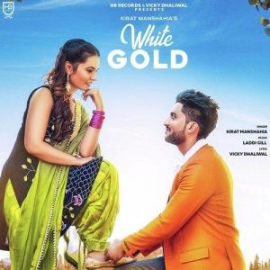 White Gold Kirat Manshahia Mp3 Song Free Download