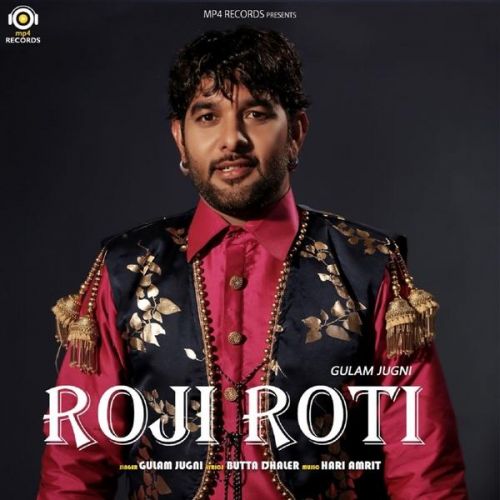 Roji Roti Gulam Jugni Mp3 Song Free Download